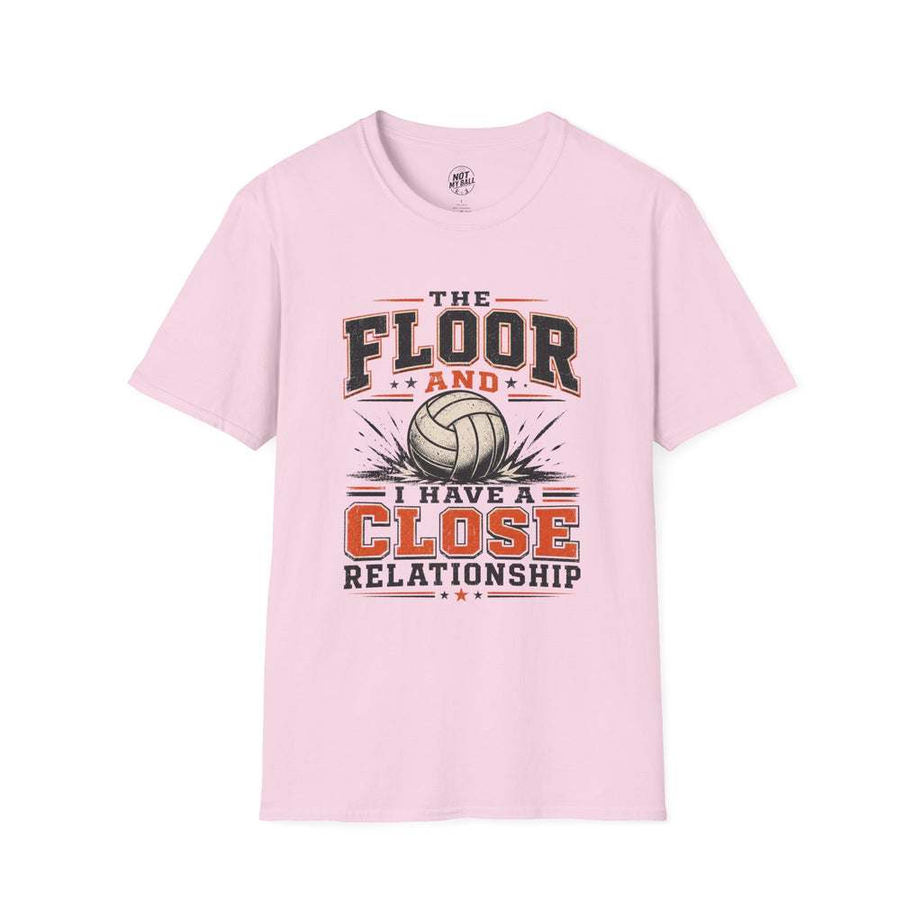 The Floor and I Volleyball T-Shirt