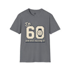 60 And Still Nailing It Volleyball T-Shirt