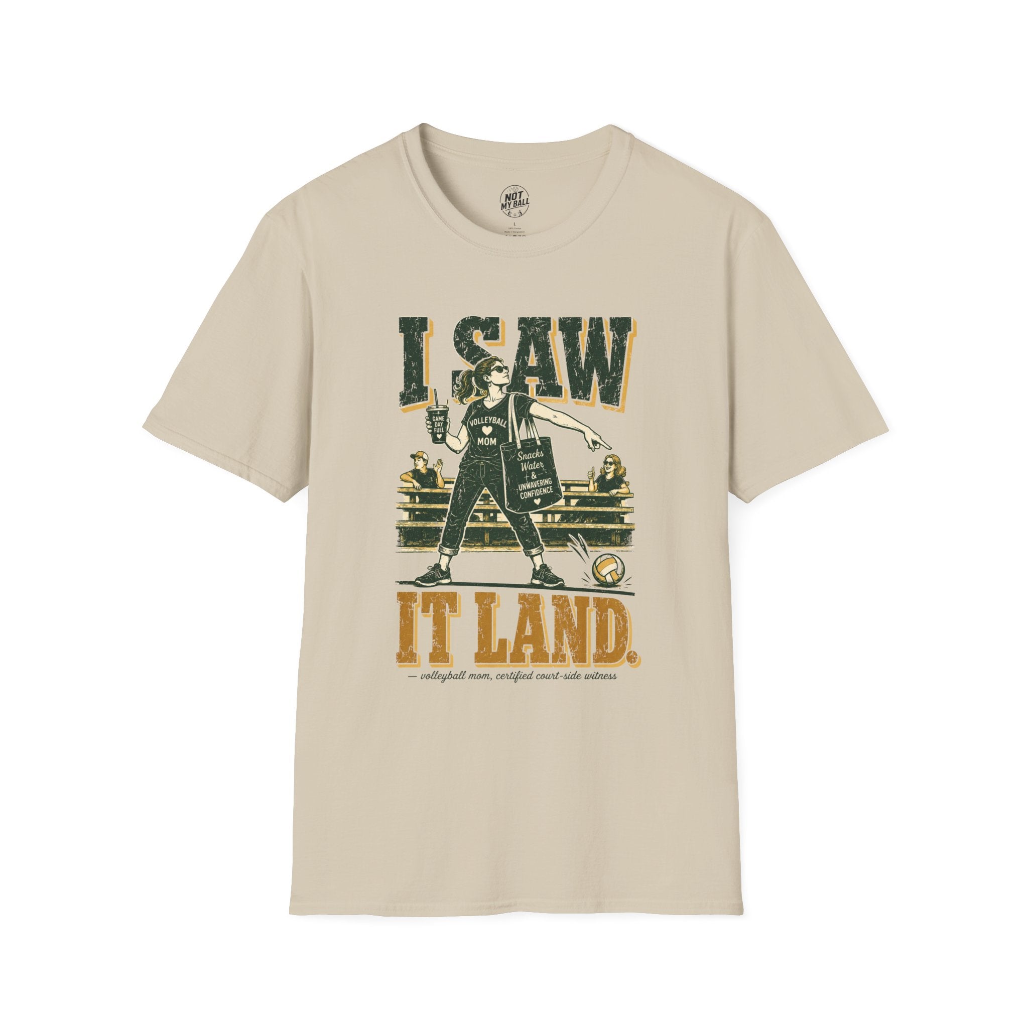 I Saw It Land - Mom Volleyball T-Shirt