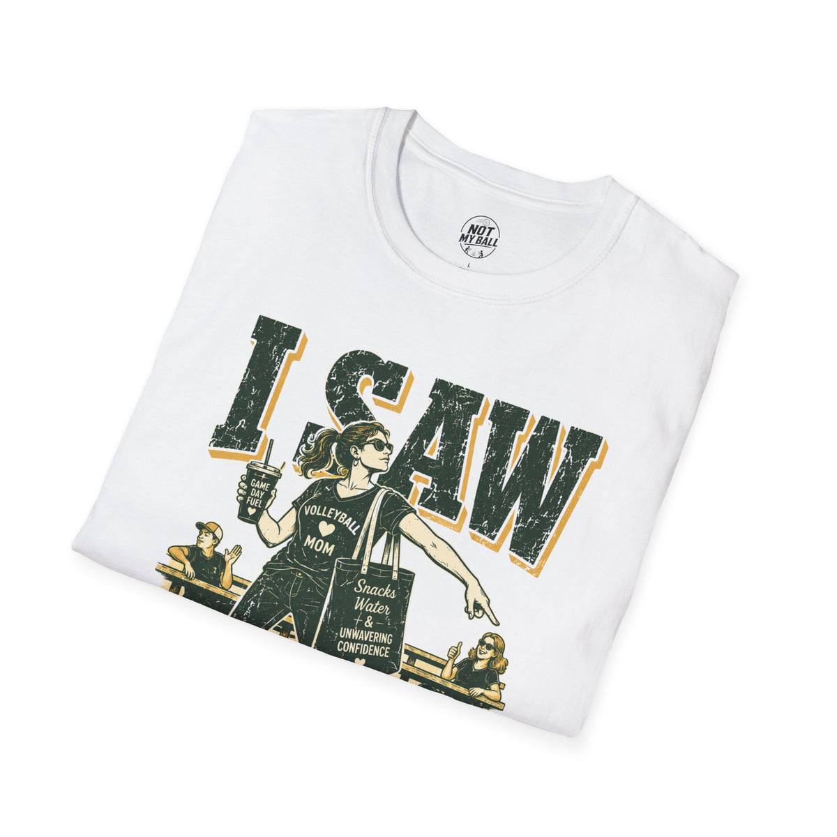 I Saw It Land - Mom Volleyball T-Shirt