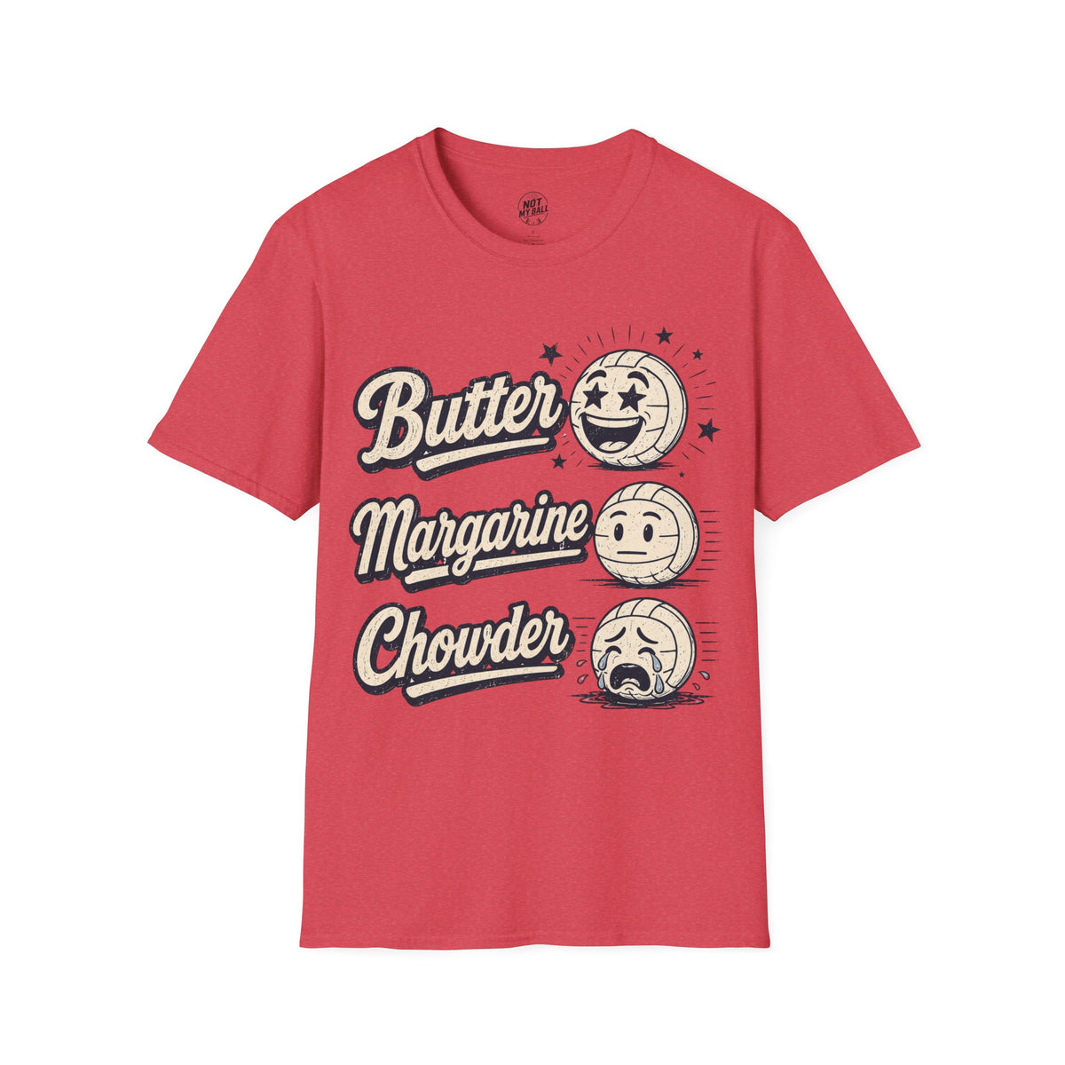 Butter Margarine Chowder Volleyball T-Shirt