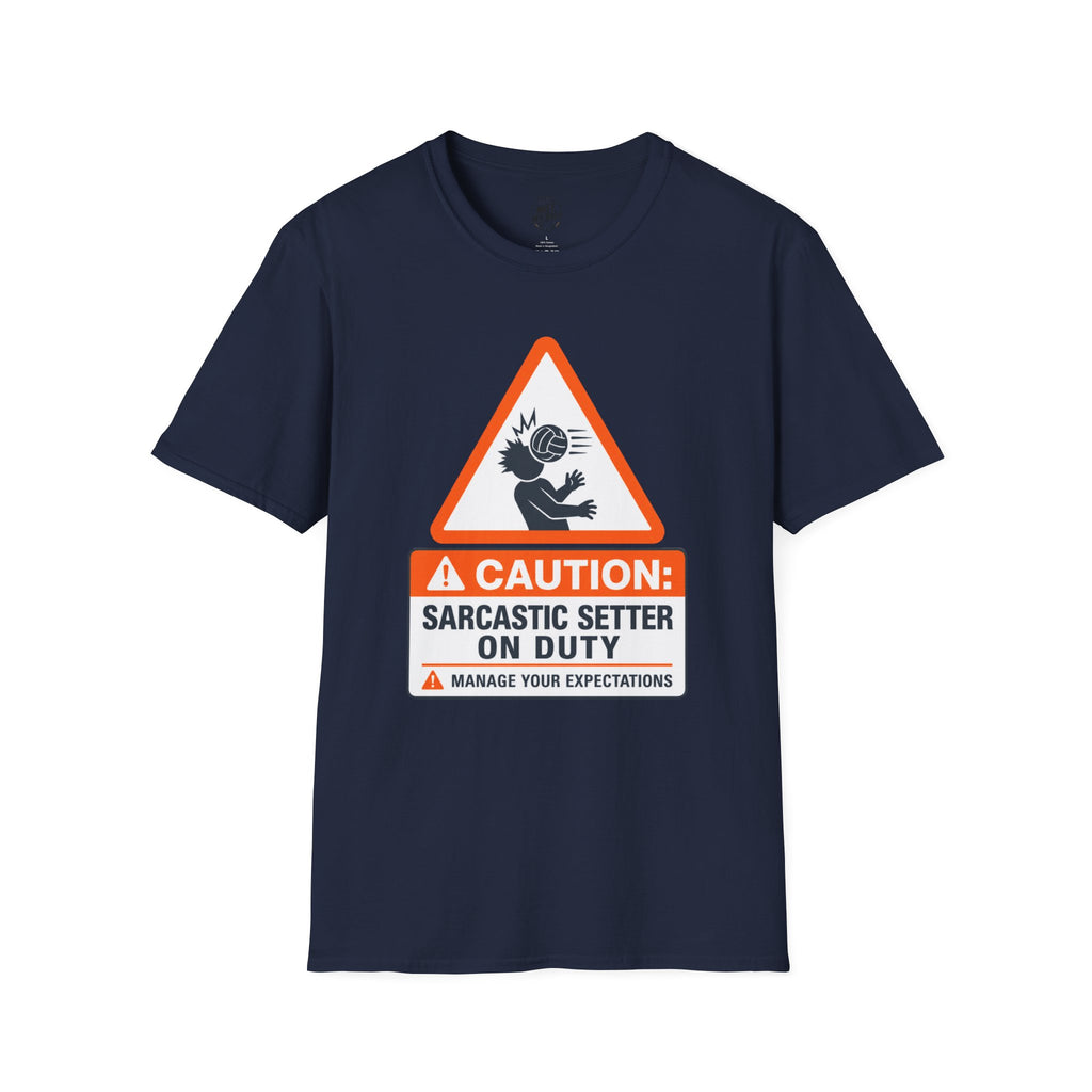 Sarcastic Setter Volleyball T-Shirt