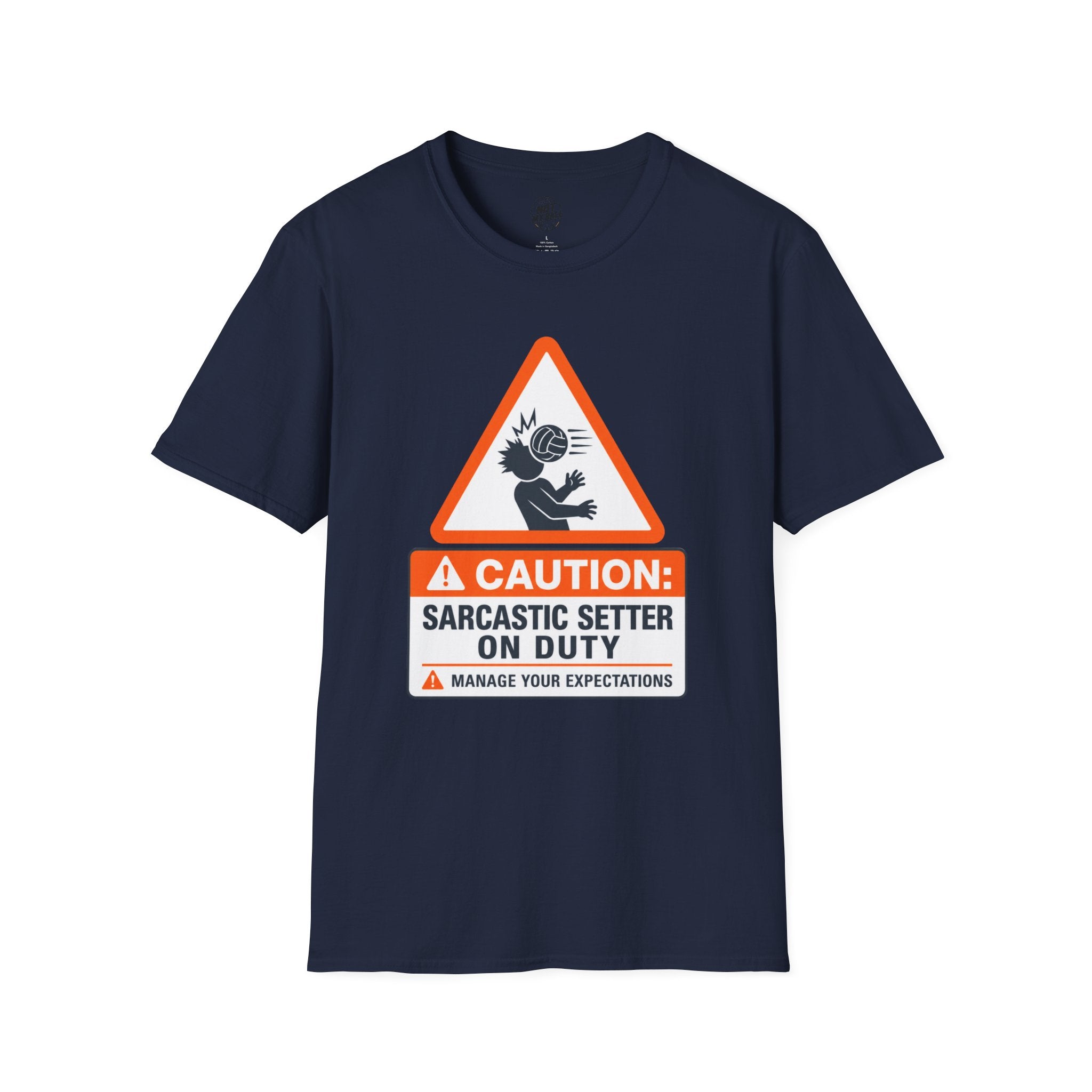 Sarcastic Setter Volleyball T-Shirt