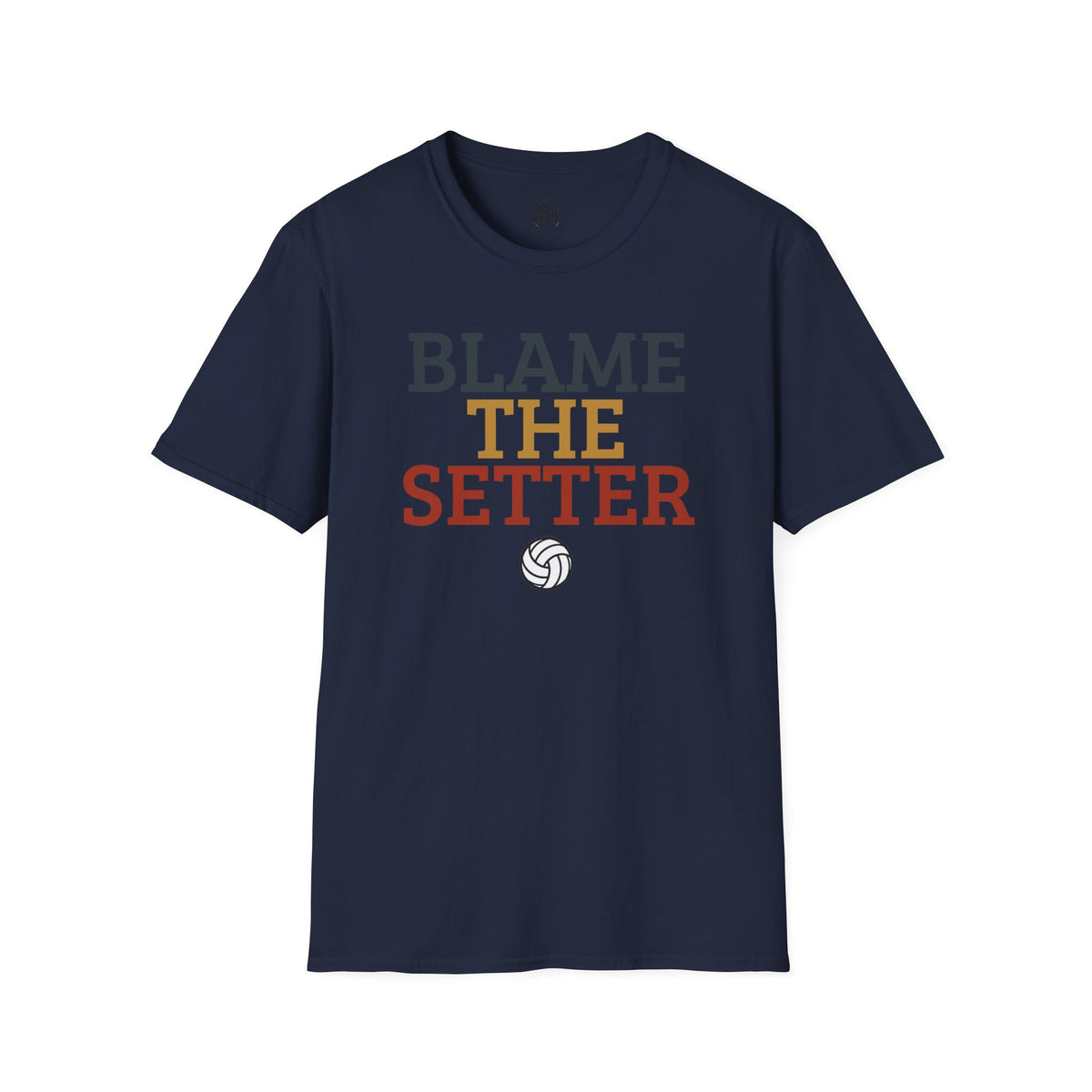 Blame The Setter Volleyball T-Shirt