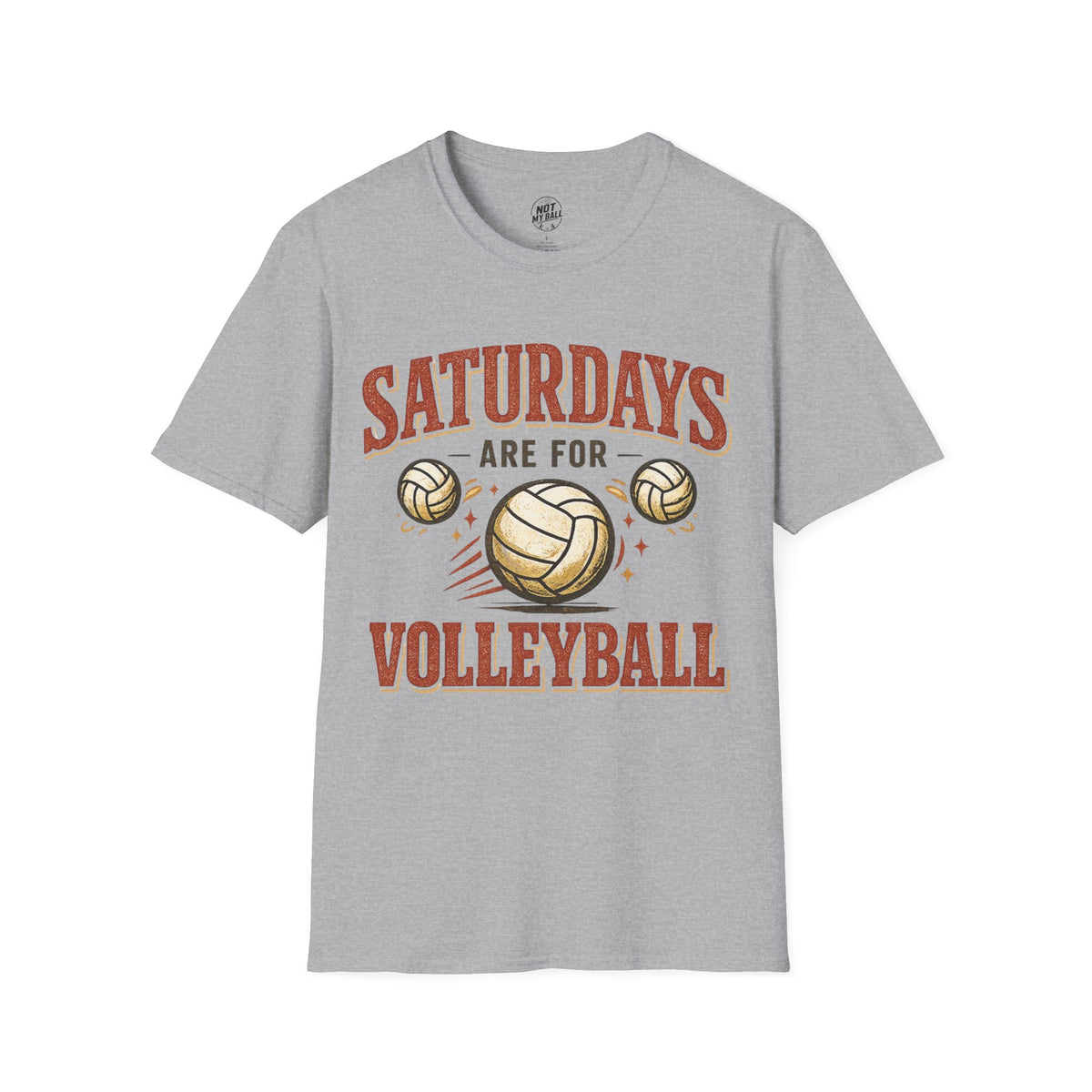 Saturdays Are For Volleyball T-Shirt