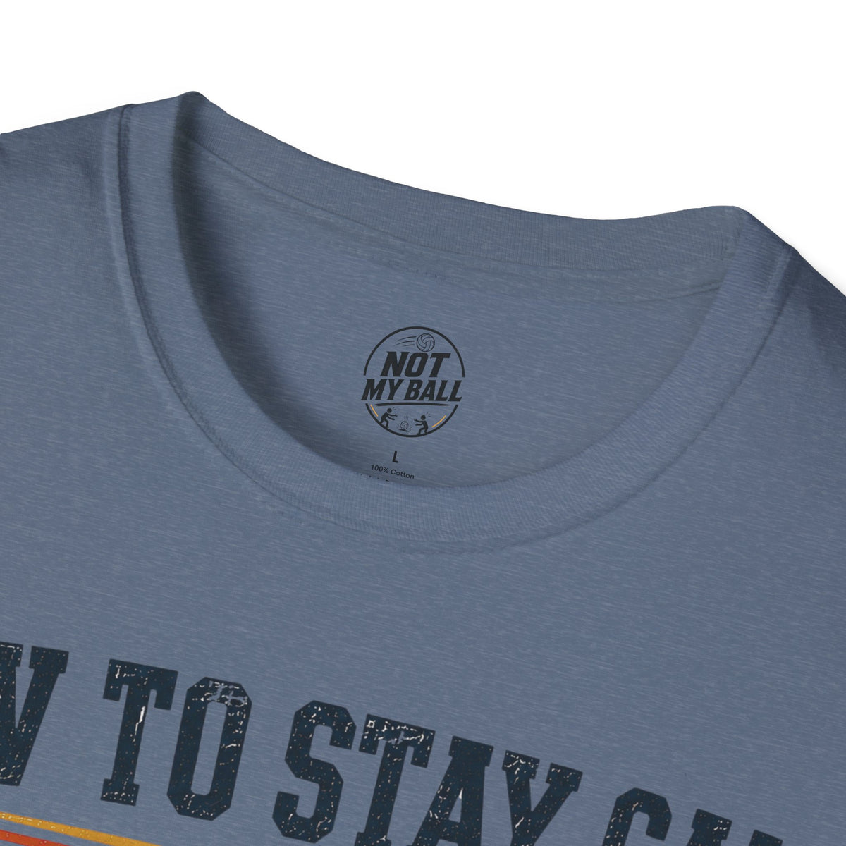 How To Stay Calm Volleyball T-Shirt