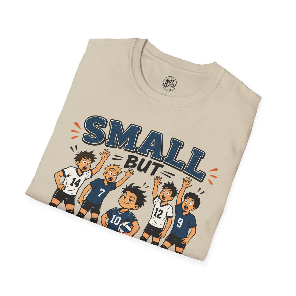 Small But Drafted First Volleyball T-Shirt