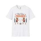 That Was Yours - Mom Volleyball T-Shirt