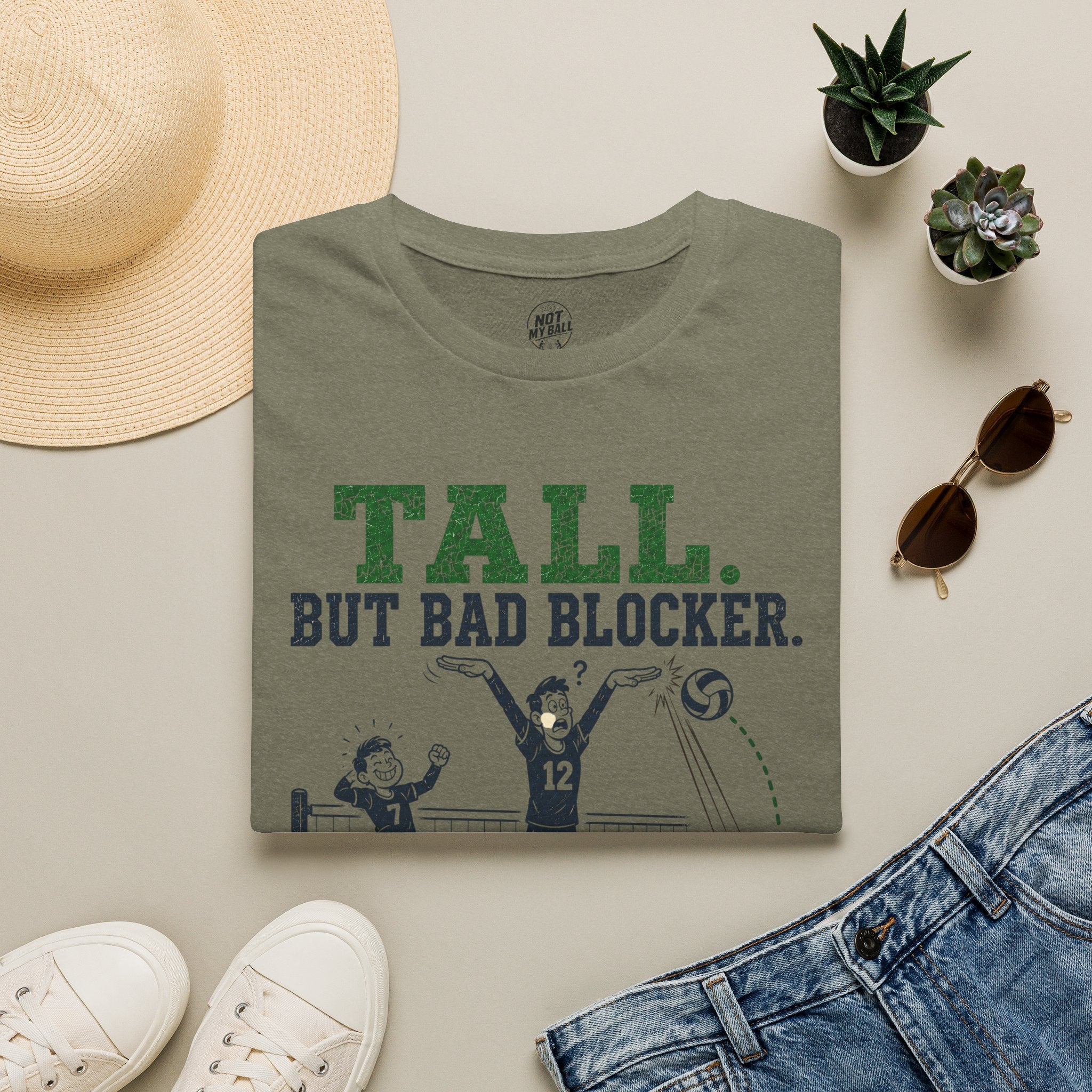 Tall But Bad Blocker Volleyball T-Shirt