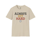Always Hit Hard Volleyball T-Shirt