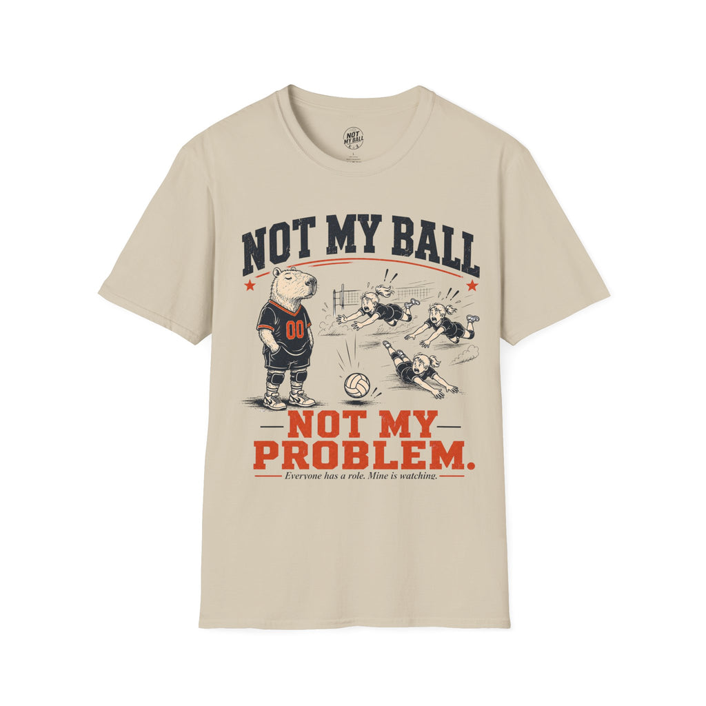 Not My Ball Volleyball T-Shirt
