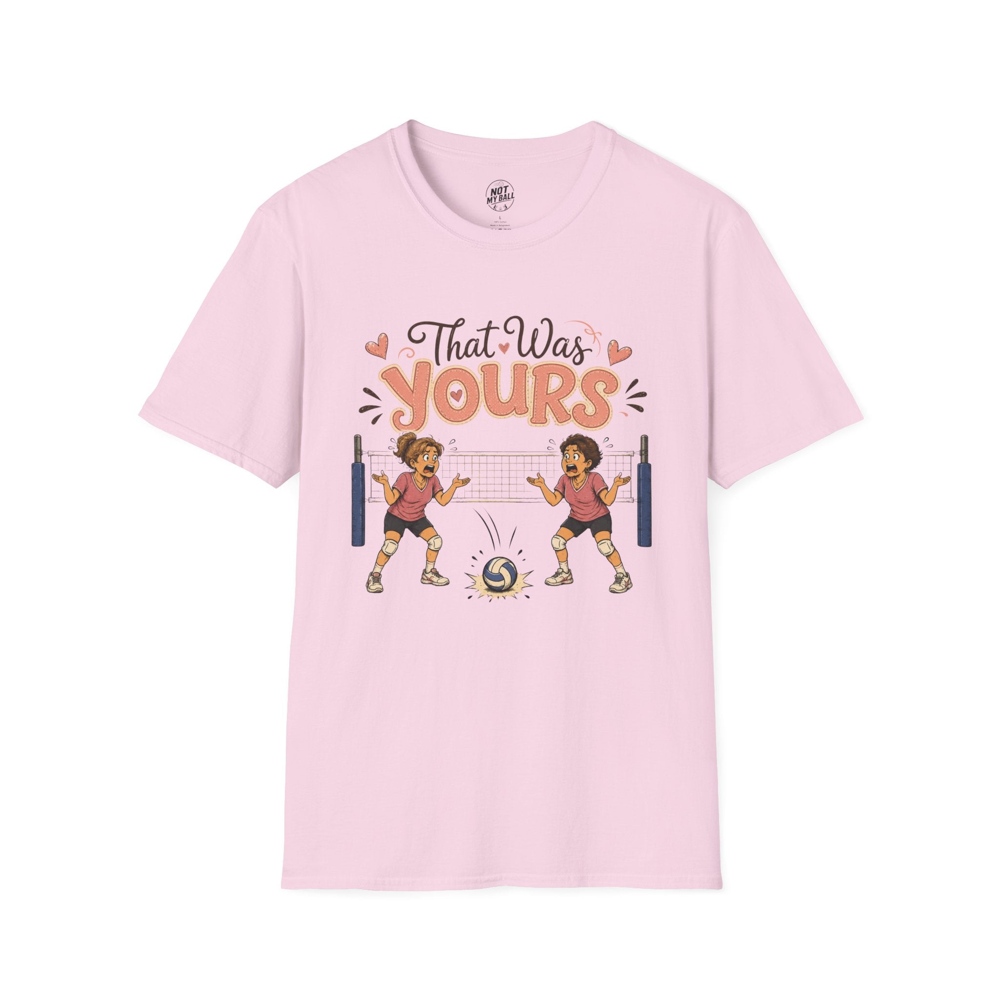 That Was Yours - Mom Volleyball T-Shirt