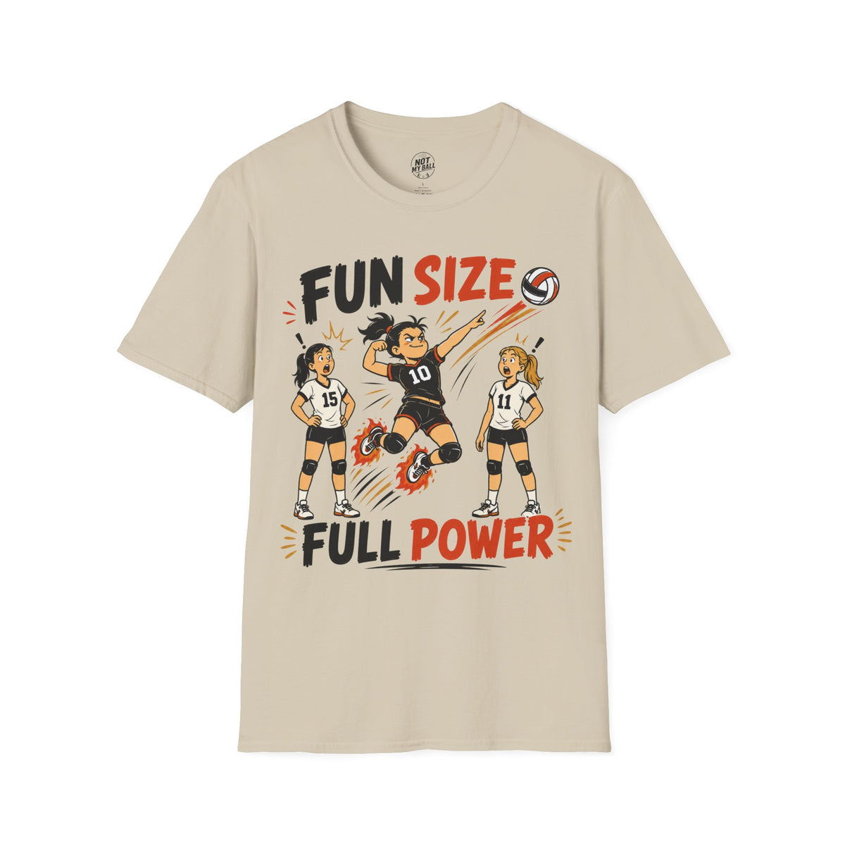 Fun Size Full Power Volleyball T-Shirt