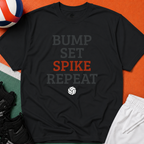 Bump Set Spike Repeat Volleyball T-Shirt