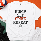 Bump Set Spike Repeat Volleyball T-Shirt
