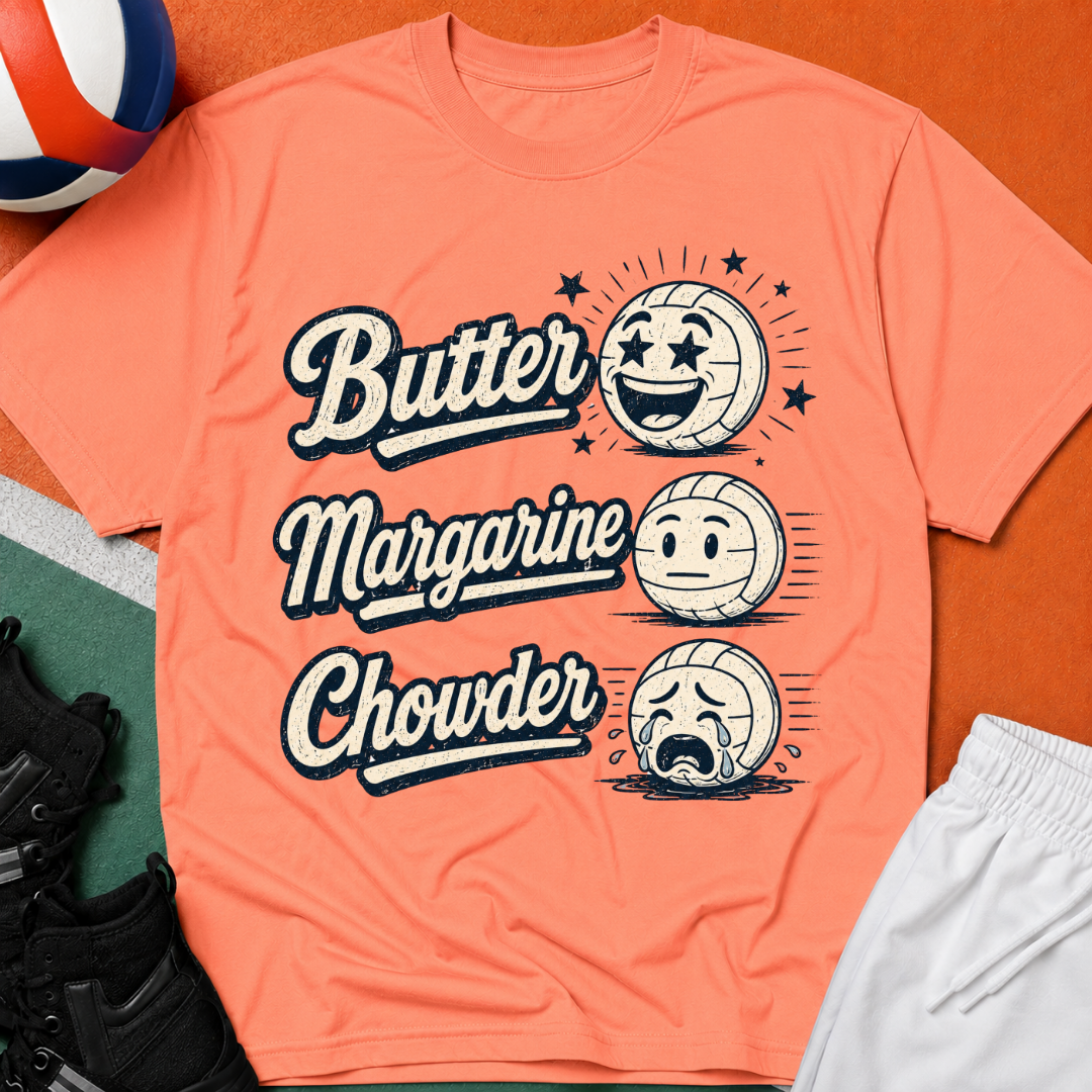 Butter Margarine Chowder Volleyball T-Shirt