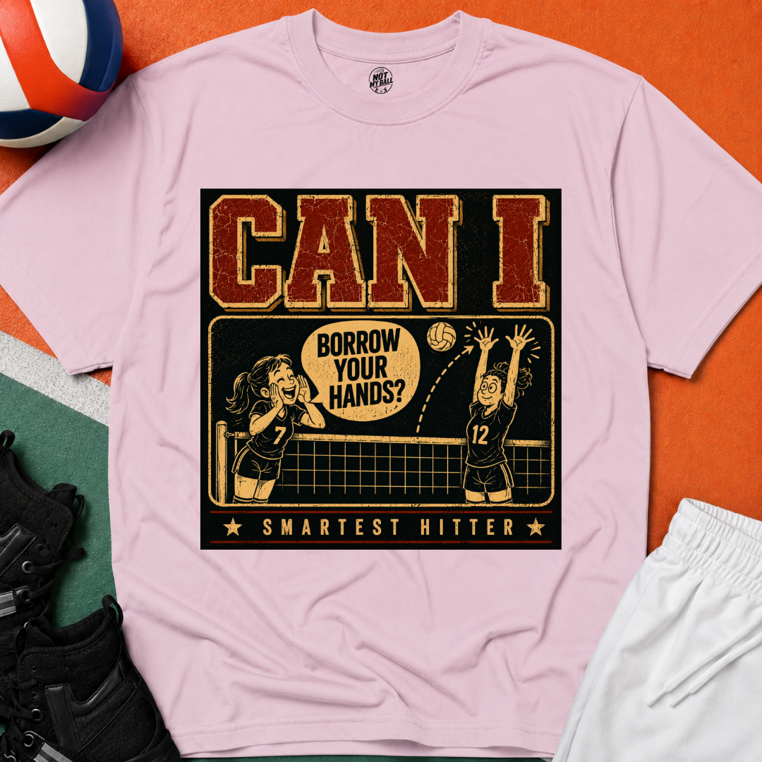 Can I Borrow Your Hands Volleyball T-Shirt