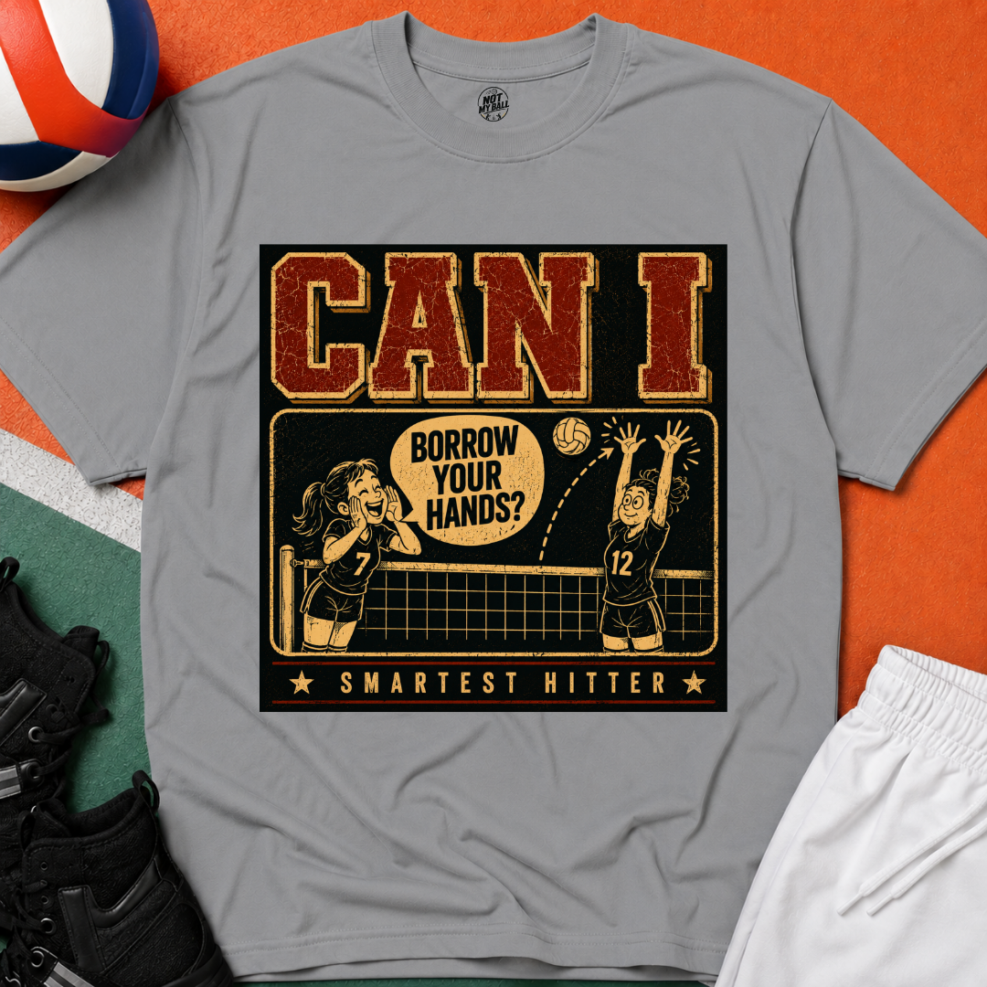 Can I Borrow Your Hands Volleyball T-Shirt
