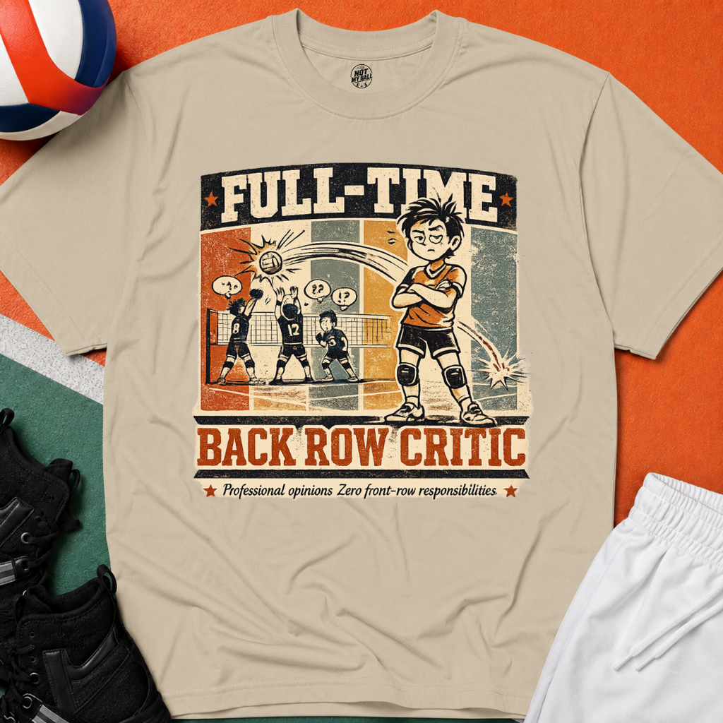 Back Row Critic Volleyball T-Shirt