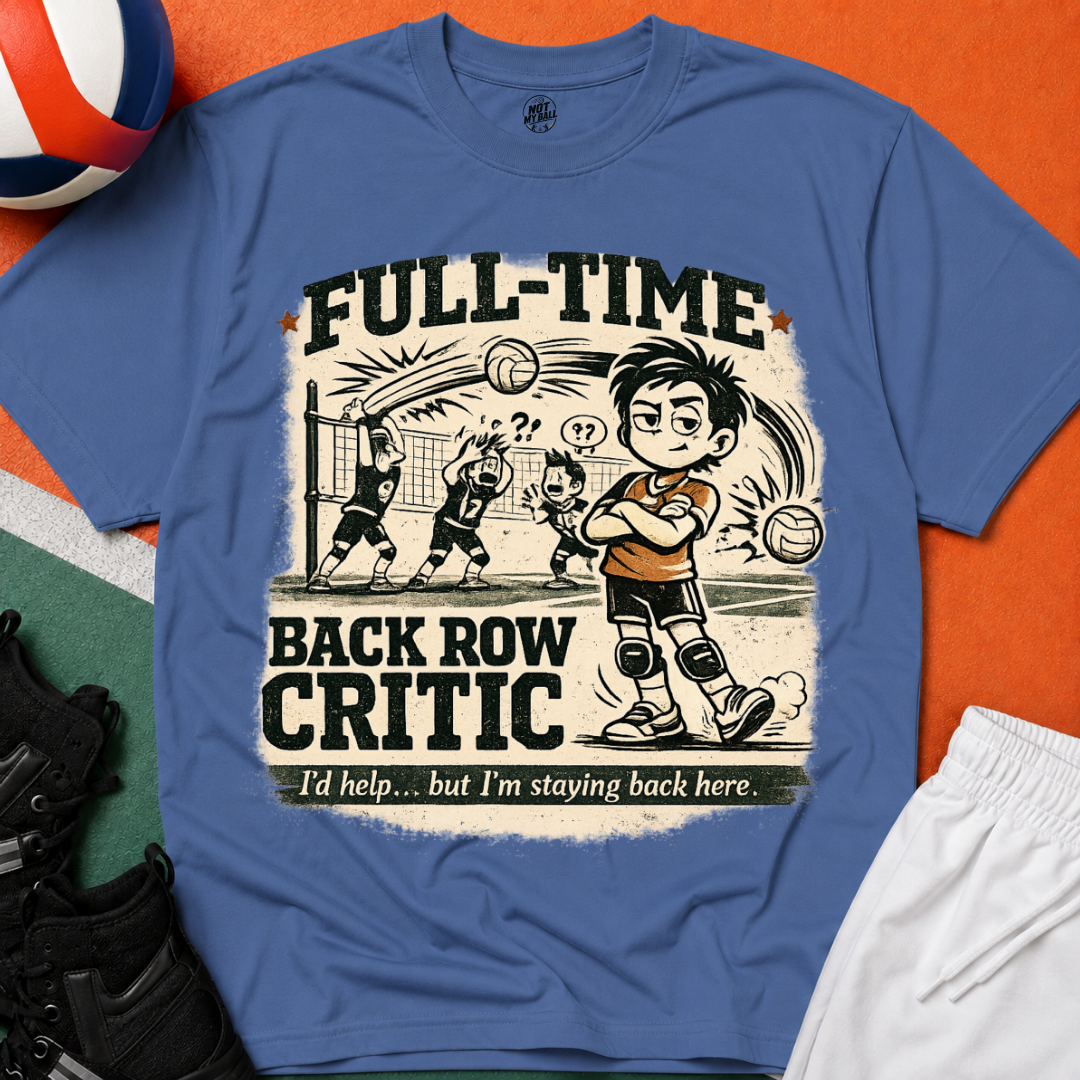 FT Back Row Critic Volleyball T-Shirt