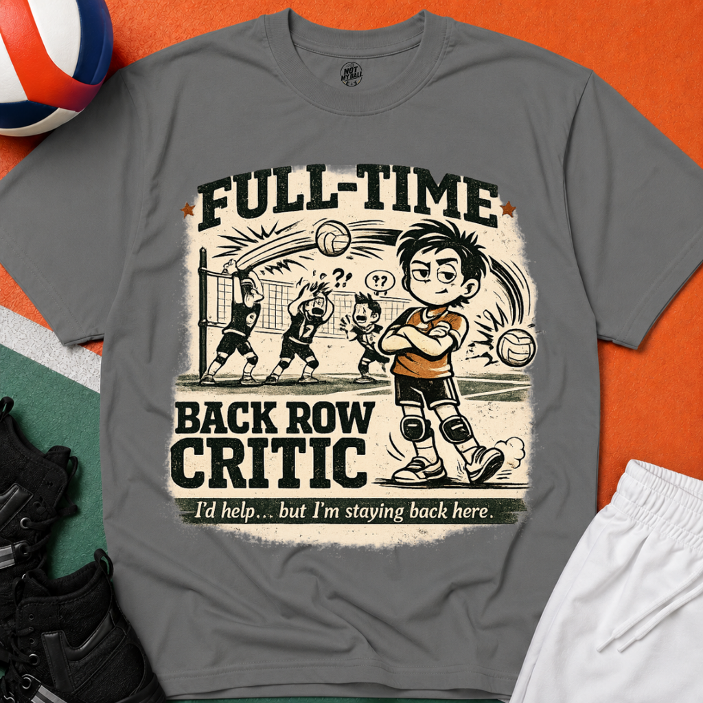 FT Back Row Critic Volleyball T-Shirt