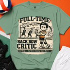 FT Back Row Critic Volleyball T-Shirt