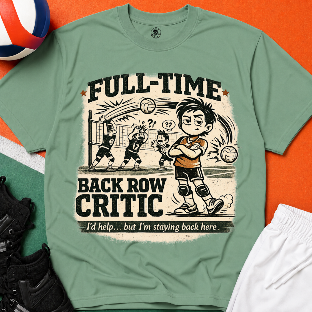 FT Back Row Critic Volleyball T-Shirt