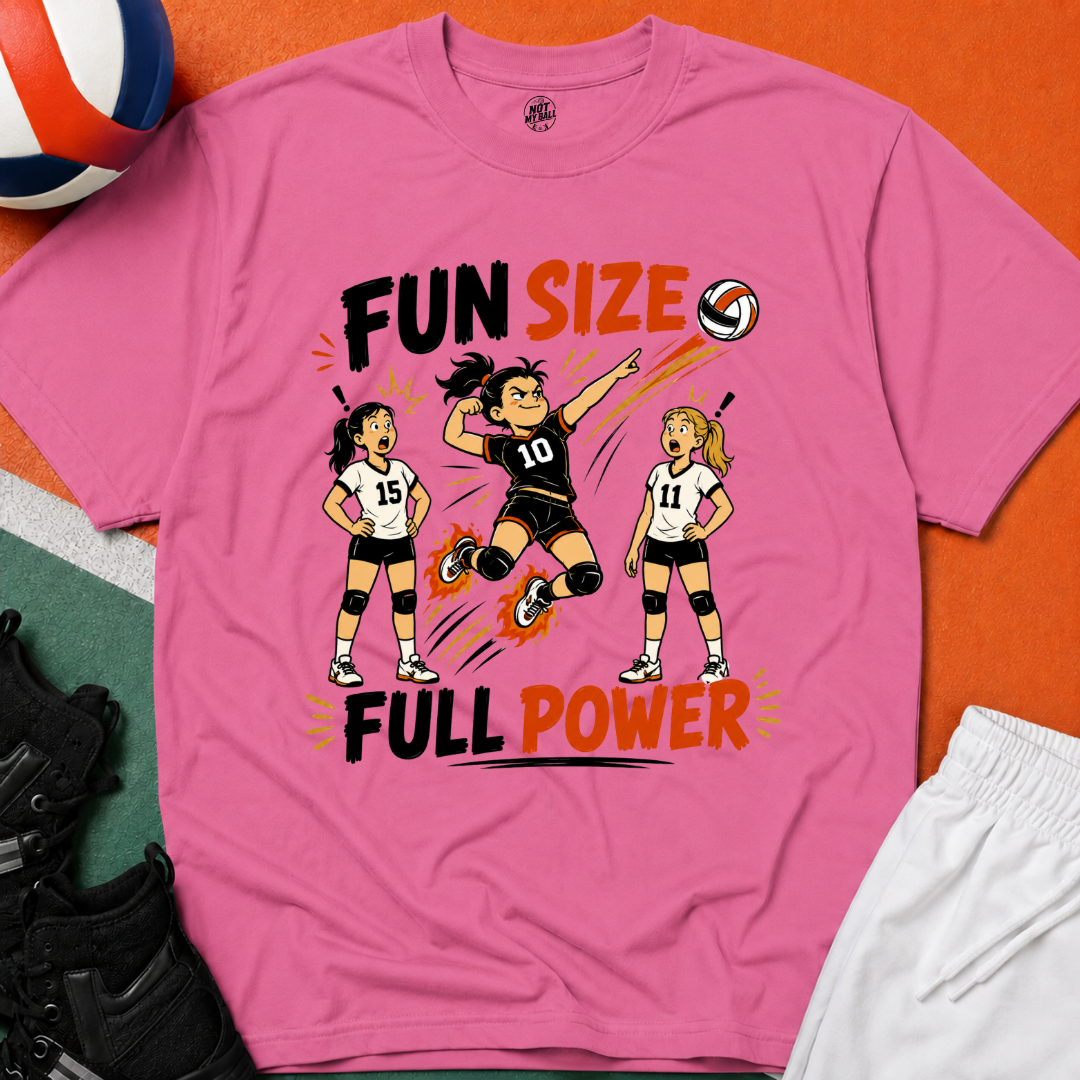 Fun Size Full Power Volleyball T-Shirt