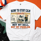 How To Stay Calm Volleyball T-Shirt