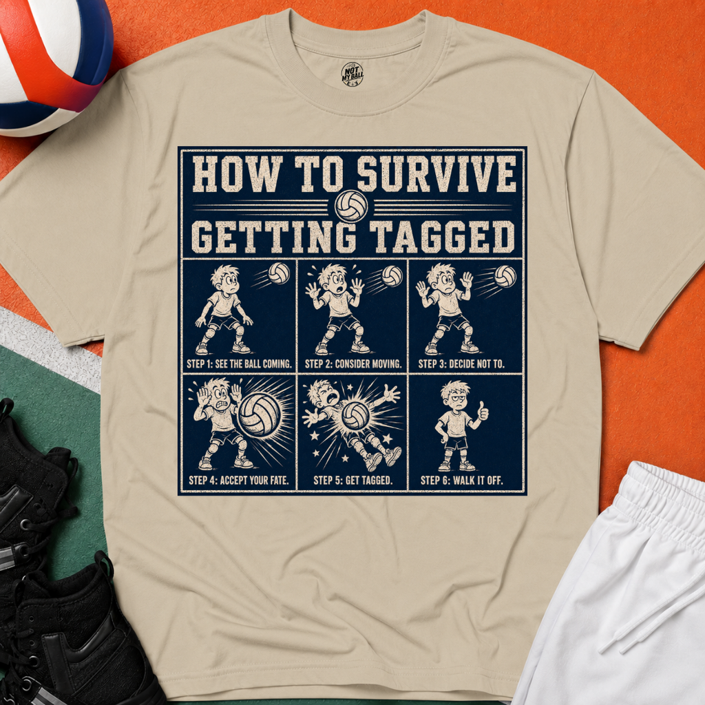 How To Survive Tagged Volleyball T-Shirt