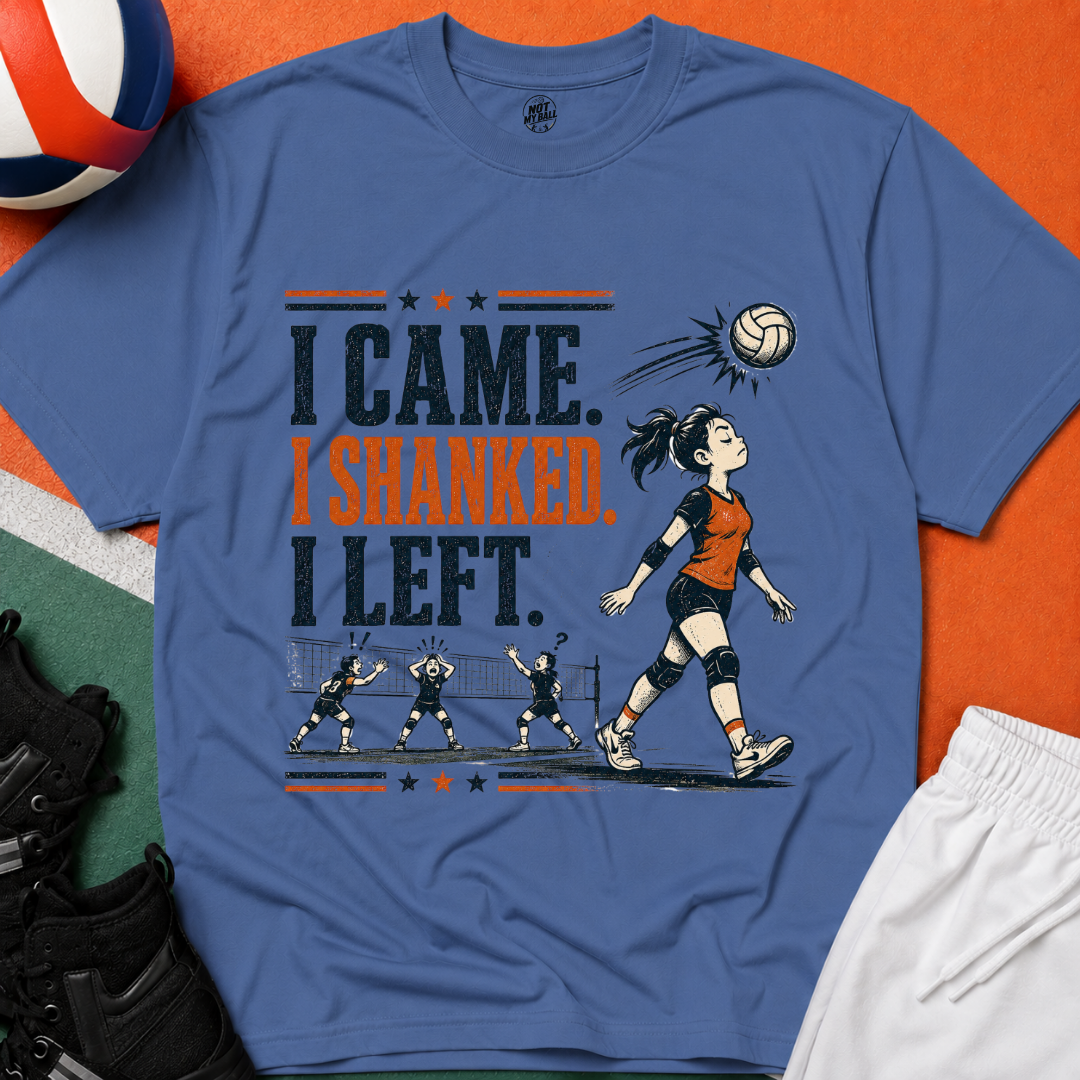 I Came Shanked Left Volleyball T-Shirt