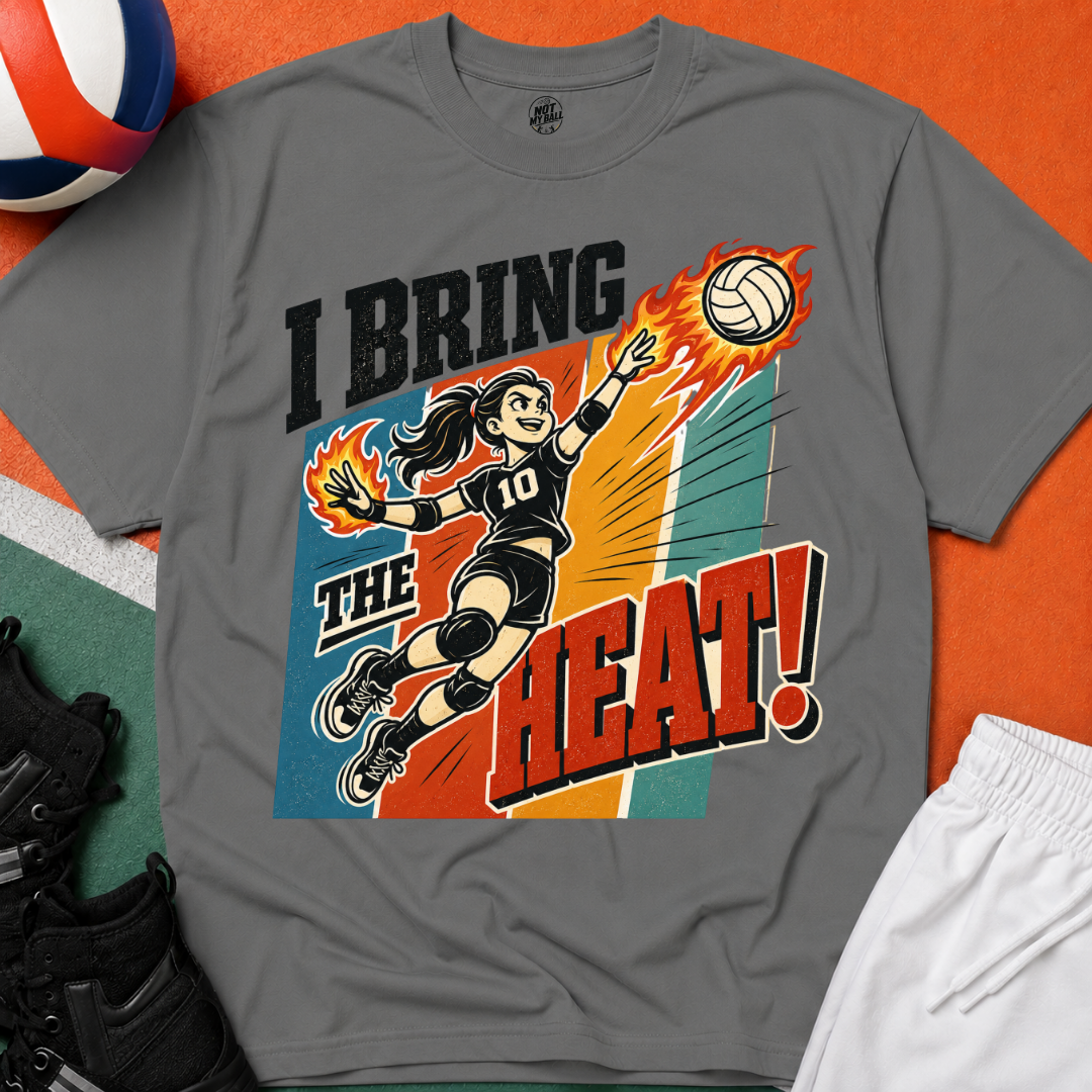 I Bring The Heat - Girl Volleyball T-Shirt