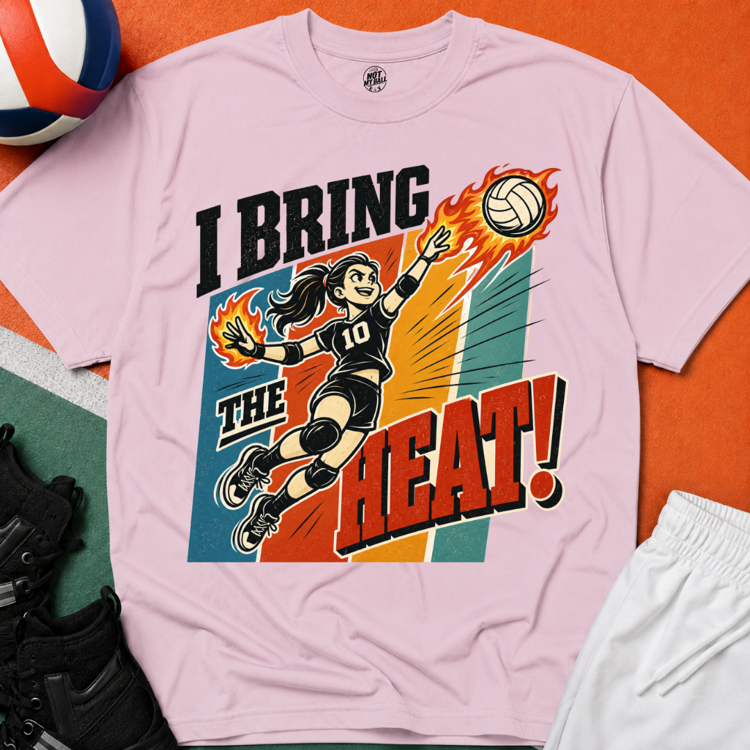 I Bring The Heat - Girl Volleyball T-Shirt