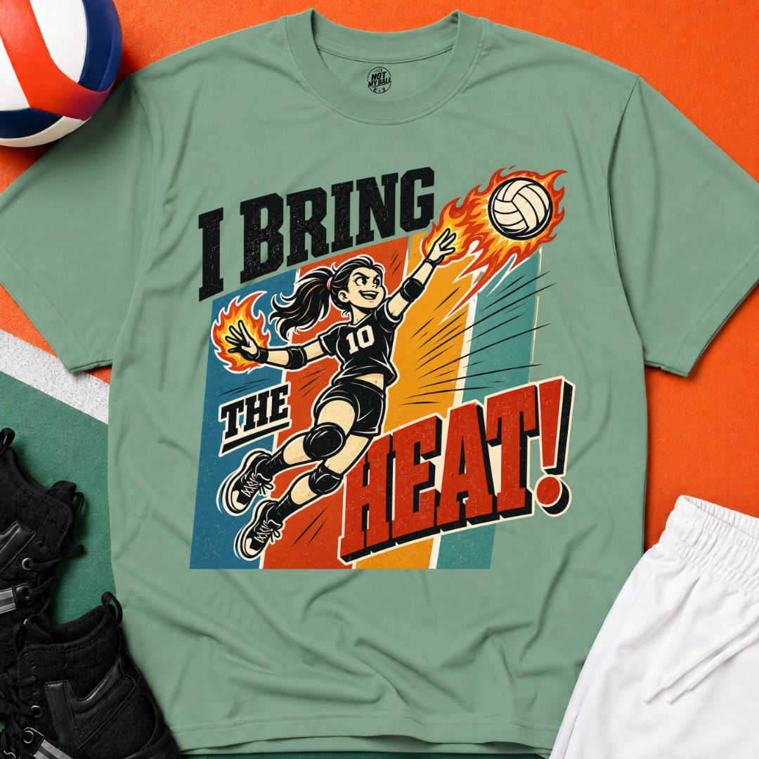 I Bring The Heat - Girl Volleyball T-Shirt
