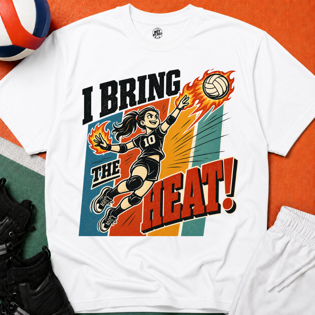 I Bring The Heat - Girl Volleyball T-Shirt