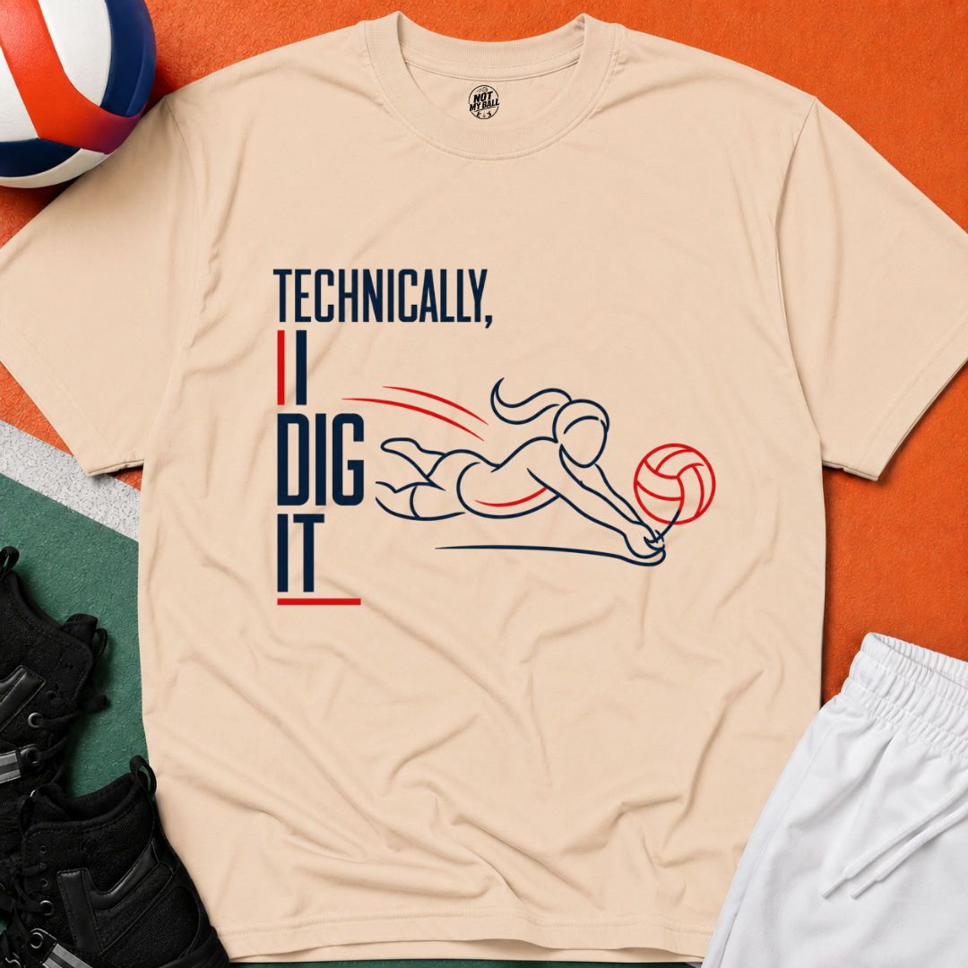 Technically I Dig It Volleyball T-Shirt