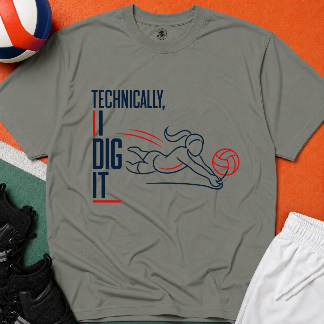 Technically I Dig It Volleyball T-Shirt