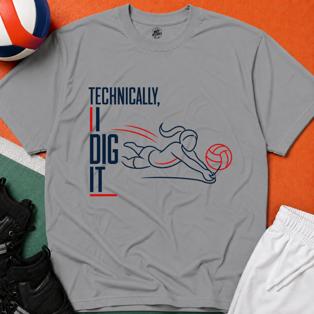 Technically I Dig It Volleyball T-Shirt
