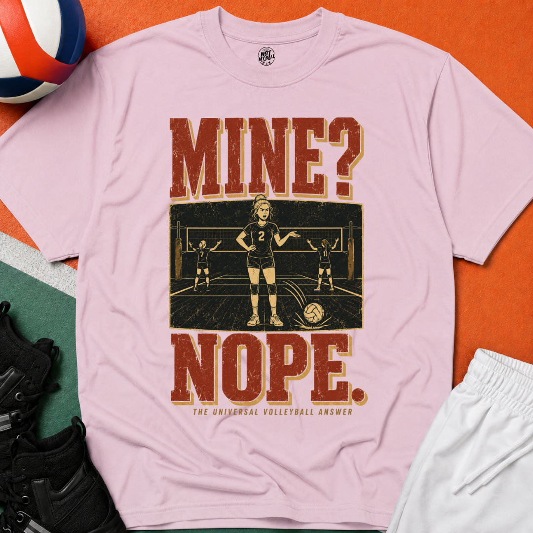 Mine Nope Volleyball T-Shirt