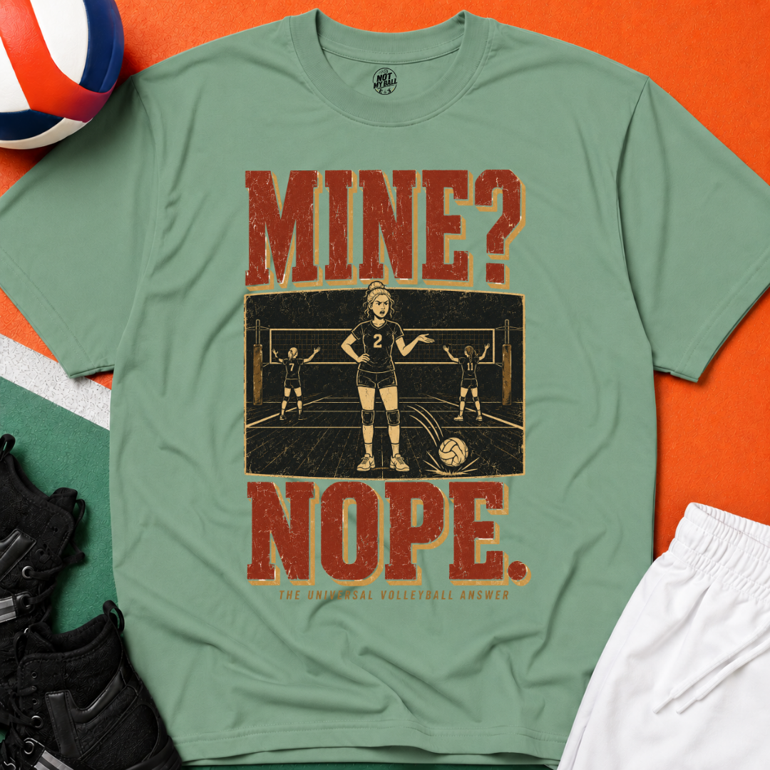 Mine Nope Volleyball T-Shirt