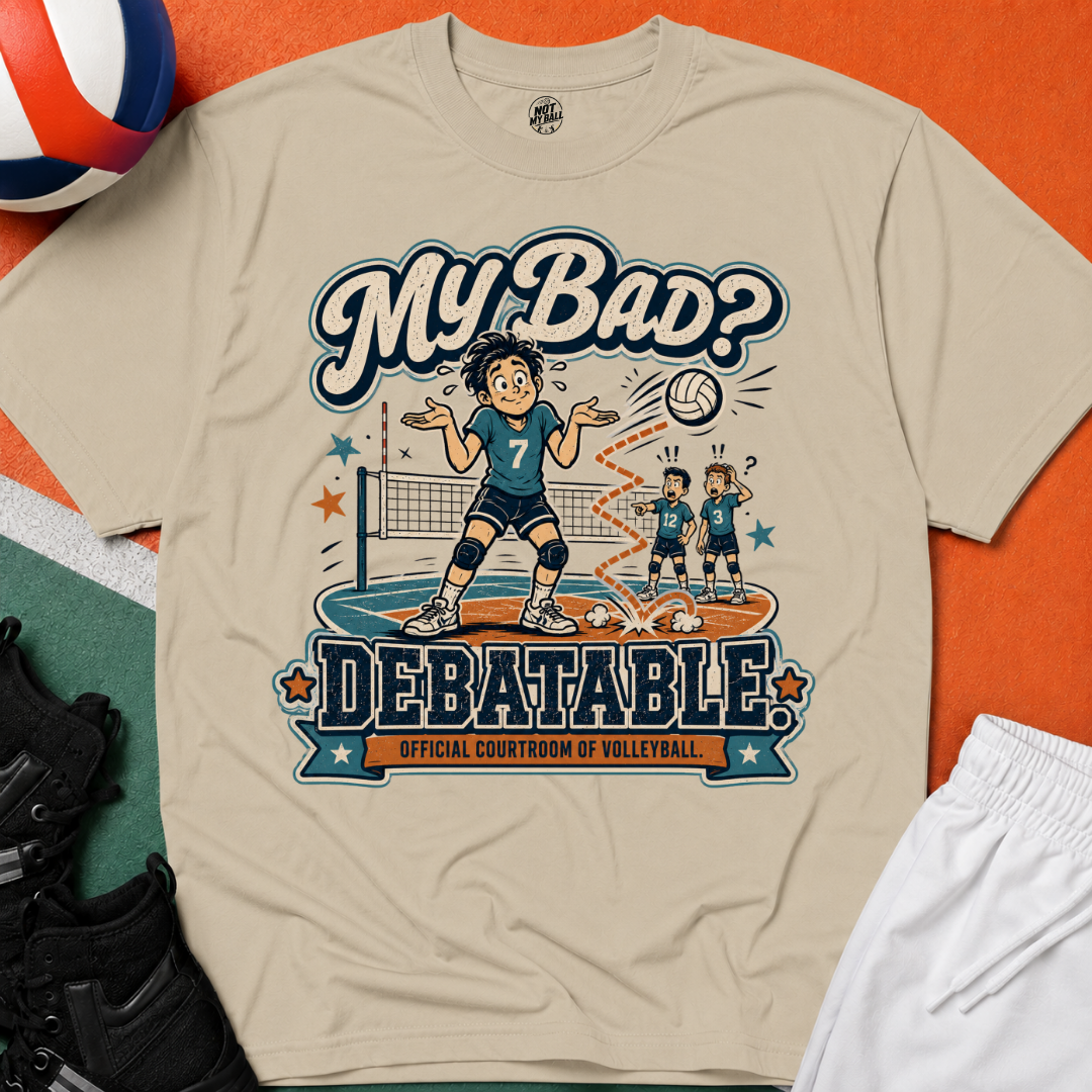 My Bad Debatable - Boys Volleyball T-Shirt
