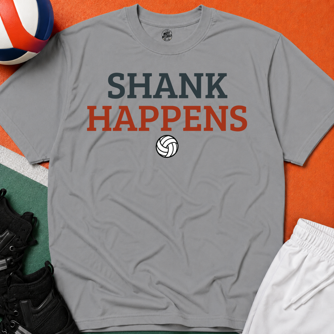 Shank Happens Volleyball T-Shirt