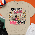 Short Girl Big Game Volleyball T-Shirt