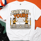 That Was Yours - Girls Volleyball T-Shirt