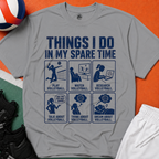 Things I Do Volleyball T-Shirt