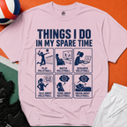 Things I Do Volleyball T-Shirt
