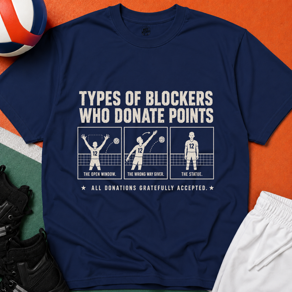 Types Of Blockers Volleyball T-Shirt