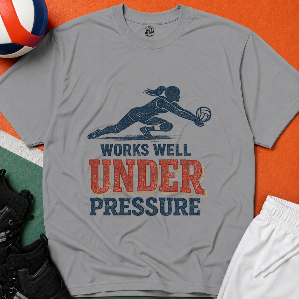 Under Pressure Volleyball T-Shirt