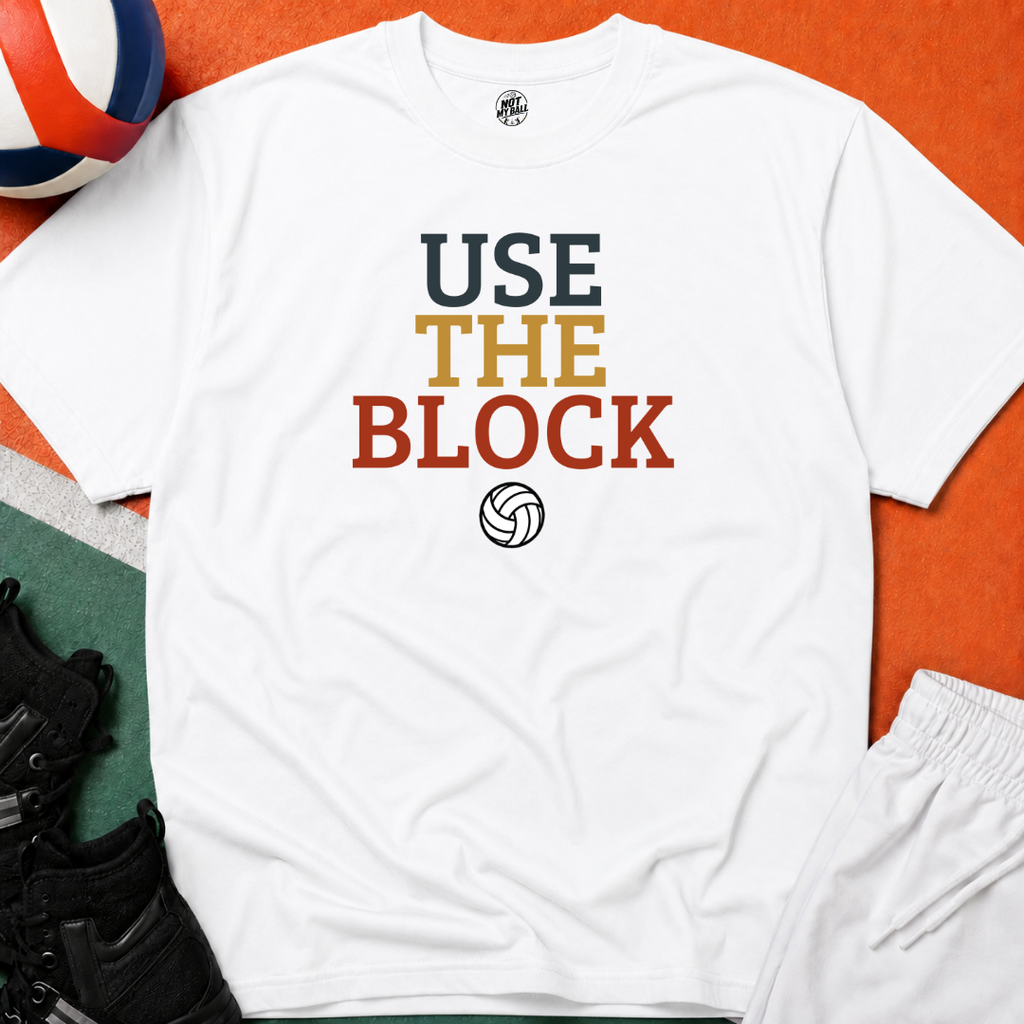 Use The Block Volleyball T-Shirt