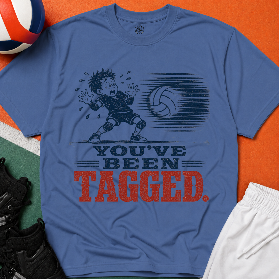 You've Been Tagged Volleyball T-Shirt